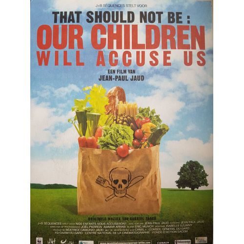 That Should Not Be - Our Children Will Accuse Us