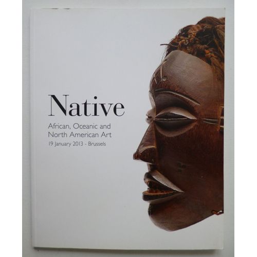 African, Oceanic And North American Art, Native Bruxelles, 19 January 2013