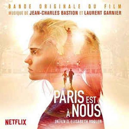 Paris Est A Nous - Bande Originale Du Film