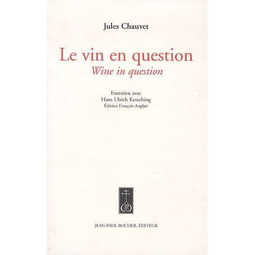 Le Vin En Question - Edition Bilingue Français-Anglais