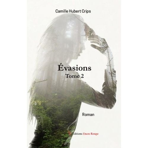 Evasions - Tome 2