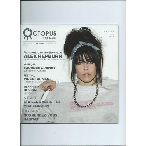 Octopus Magazine Culturel De Mars 2019, Alex Hepburn, Leïla Huissoud, Youn Sun Nah, Les Fatals Picards, Tournée Grandy, Une Touche D'optimisme, N° 29