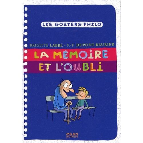 La Mémoire Et L'oubli