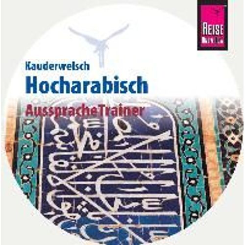 Reise Know-How Kauderwelsch Aussprachetrainer Hocharabisch (Audio-Cd)