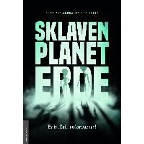 Sklavenplanet Erde