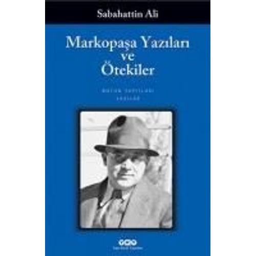 Markopasa Yazilari Ve Ötekiler