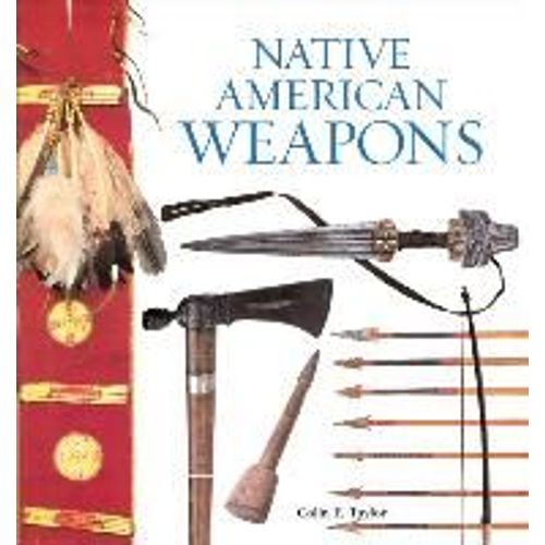 Native American Weapons
