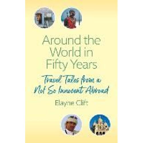 Around The World In Fifty Years