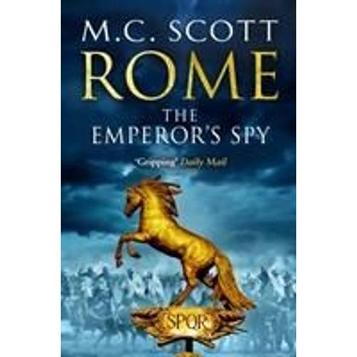 Rome: The Emperor's Spy (Rome 1)