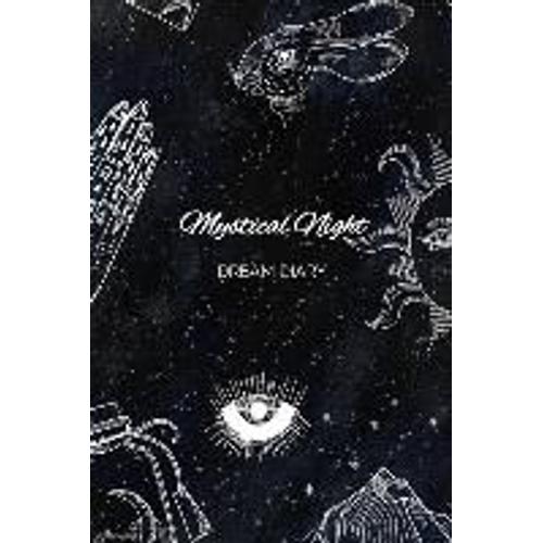 Dream Diary: Mystical Night: A Dream Journal (Third Eye Crescent Moon)