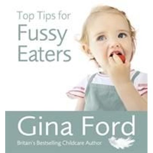 Top Tips For Fussy Eaters