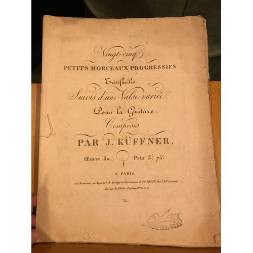 J. Küffner 25 Petit Morceaux Pour Guitare Op. 80 Partition Ed. Ph. Petit 1830