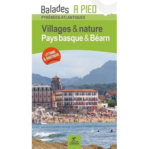 Pays Basque & Béarn - Villages & Natures