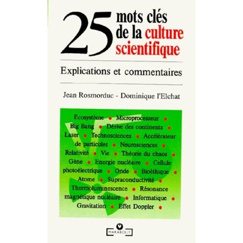 25 Mots Cles De La Culture Scientifique - Explications Et Commentaires