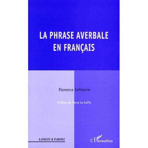 La Phrase Averbale En Français