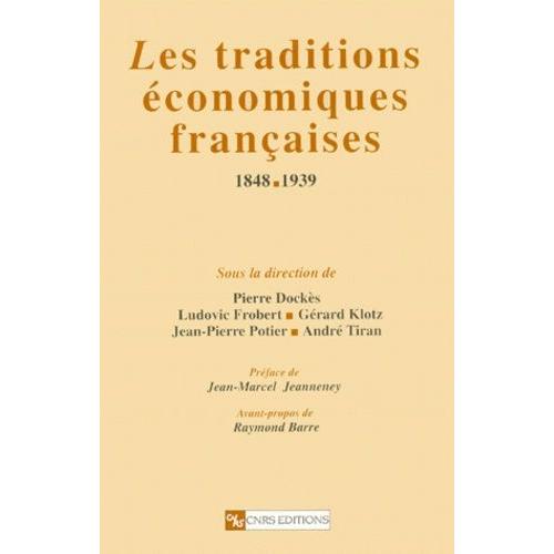 Les Traditions Économiques Françaises 1848-1939