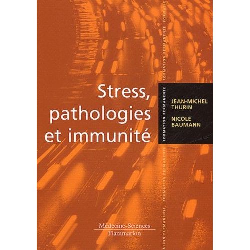Stress, Pathologie Et Immunité