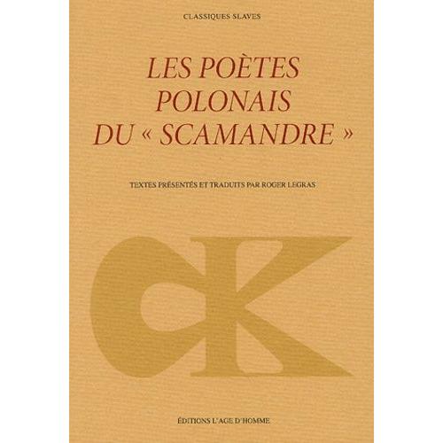 Les Poètes Polonais Du "Scamandre