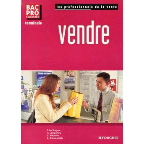 Vendre, Terminale