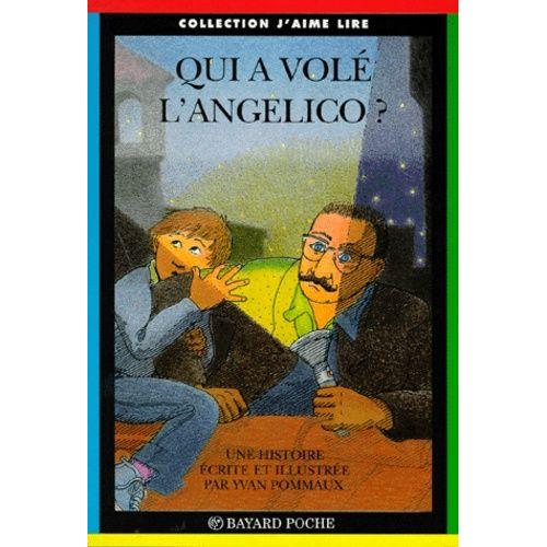 Qui A Volé L'angelico ?