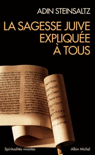 La Sagesse Juive Expliquée À Tous - 3 Volumes : Introduction Au Talmud - La Rose Aux Treize Pétales - Introduction À L'esprit Des Fêtes Juives