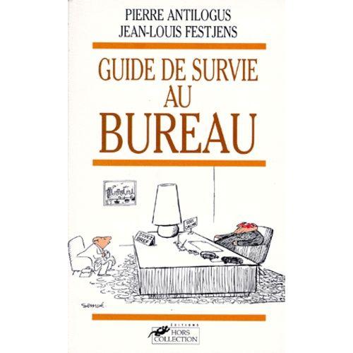 Guide De Survie Au Bureau