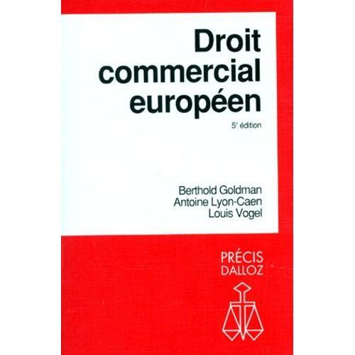 Droit Commercial Europeen - 5ème Édition 1994