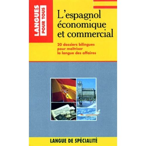 L'espagnol Economique Et Commercial