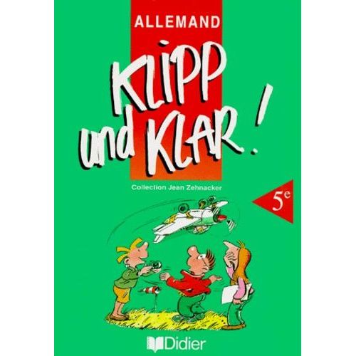 Allemand 5eme Klipp Und Klar !