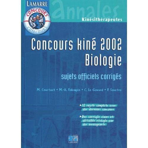 Concours Kiné 2002 - Biologie, Sujets Officiels Corrigés