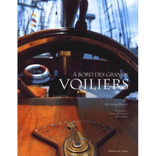 A Bord Des Grands Voiliers