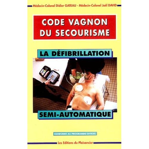 La Défibrillation Semi-Automatique