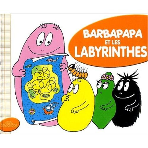 Barbapapa Et Les Labyrinthes