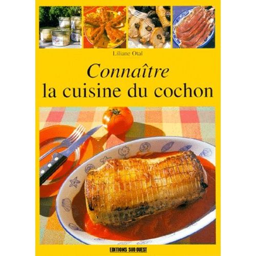 Connaître La Cuisine Du Cochon