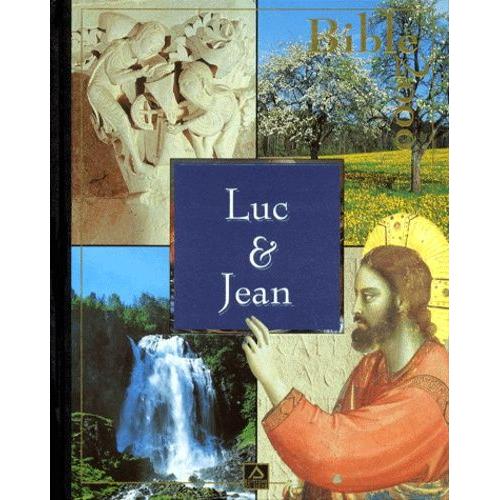 Bible 2000 Tome 16 - Luc Et Jean