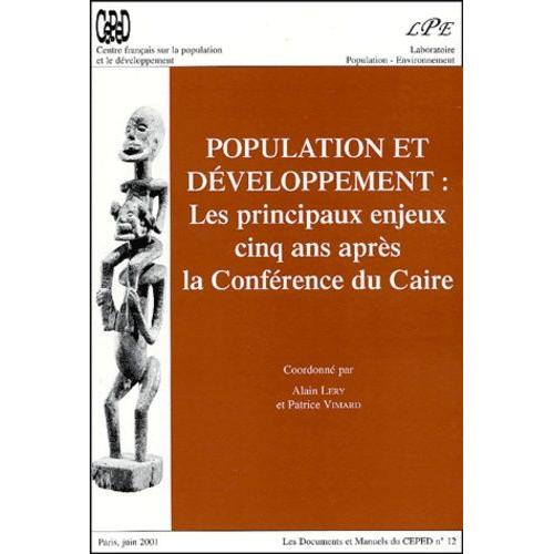 Population Et Développement : Les Principaux Enjeux Cinq Ans Après La Conférence Du Caire