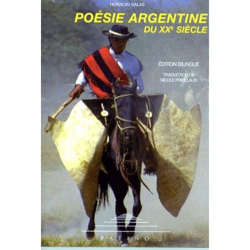 Poesie Argentine Du Xxeme Siecle D'expression Espagnole - Edition Bilingue Français/Espagnol