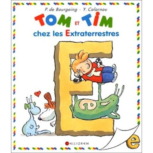 Tom Et Tim - Chez Les Extraterrestres