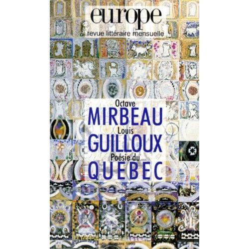 Europe N°839 Mars 1999 : Octave Mirbeau - Louis Guilloux - Poesie Du Quebec