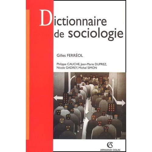 Dictionnaire De La Sociologie - 3ème Édition