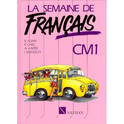 La Semaine De Francais Cm1 - Lecture Et Activités De Français