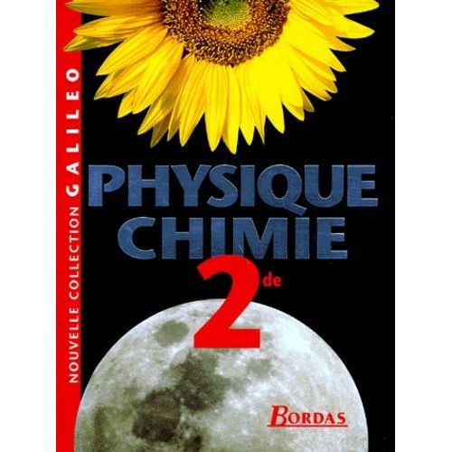 Physique Chimie 2nde - Edition 1997