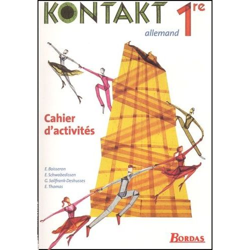 Kontakt Allemand 1ère Lv1-Lv2 - Cahier D'activités