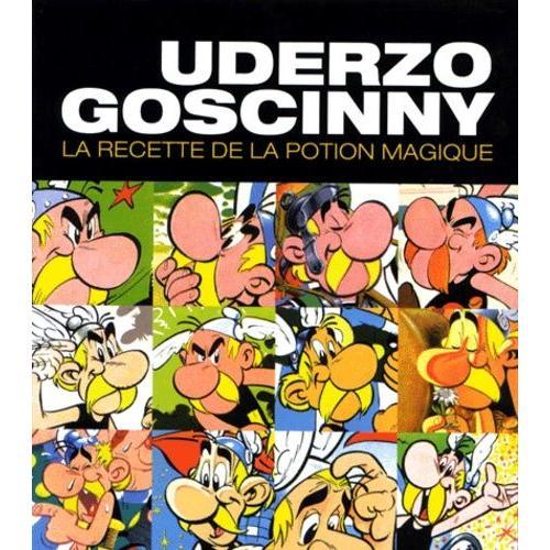 Uderzo/Goscinny, La Recette De La Potion Magique