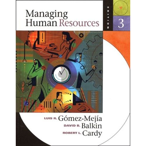 Managing Human Resources - 3rd Edition