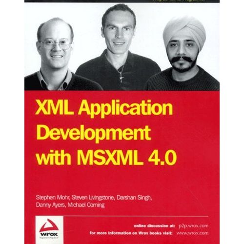 Xml Application Development With Msxml 4.0