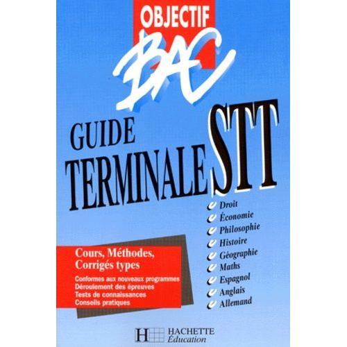 Objectif Bac - Guide Terminale Stt