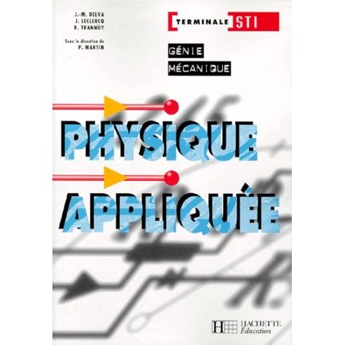Physique Appliquée Terminale Sti Génie Mécanique