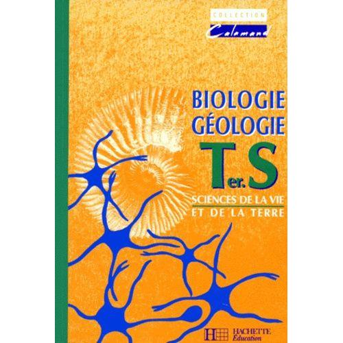 Biologie-Géologie, Ter - S - Sciences De La Vie Et De La Terre