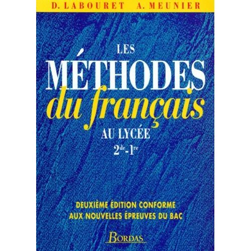 Les Methodes Du Francais Au Lycee 2nde Et 1ere - 2ème Édition